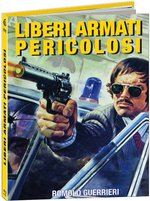 Film: Liberi armati pericolosi - Bewaffnet und gefährl