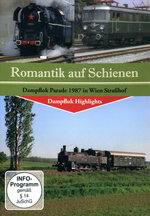 Film: Romantik auf Schienen - Dampflok Parade 1987 in