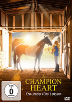 Film: A Champion Heart - Freunde fürs Leben