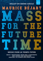 Film: Maurice Bejart - Mass for the future time