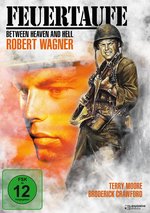 Film: Feuertaufe - Between Heaven and Hell