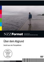 Film: Über dem Abgrund: Suizid aus vier Perspektiven
