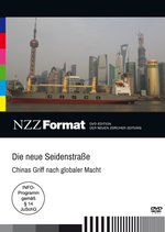 Film: Die neue Seidenstraße - Chinas Griff nach global
