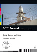 Film: Kippa, Kirchen und Koran - Konfliktherd Jerusale