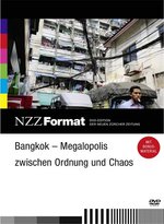 Film: Bangkok - Megalopolis zwischen Ordnung und Chaos