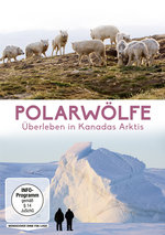 Film: Polarwölfe - Überleben in Kanadas Arktis