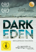 Film: Dark Eden - Der Albtraum vom Erdöl