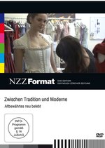 Film: Zwischen Tradition und Moderne - Altbewährtes ne