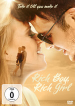 Film: Rich Boy, Rich Girl - Fake it till you make it