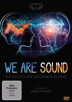 Film: We are Sound - Die Bedeutung heilsamer Klänge