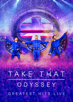 Film: Take That - Odyssey - Greatest Hits Live