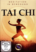 Film: Tai Chi - Meditation in Bewegung