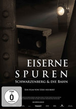 Film: Eiserne Spuren - Schwarzenberg & die Bahn