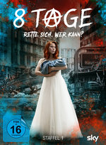 Film: 8 Tage - Rette sich. Wer kann? - Staffel 1