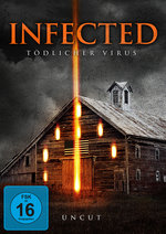 Film: Infected - Tödlicher Virus - Uncut