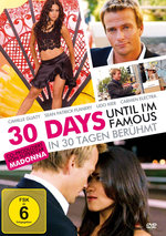 Film: 30 days until I'm famous - In 30 Tagen berühmt