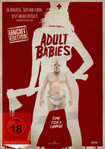 Film: Adult Babies - Uncut
