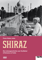 Film: Shiraz - Die Liebesgeschichte zum Taj Mahal
