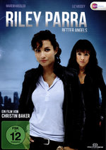 Film: RILEY PARRA: BETTER ANGELS