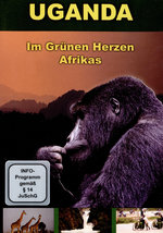 Film: Uganda - Im Grünen Herzen Afrikas