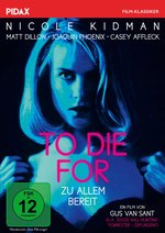 Film: To Die For - Zu Allem bereit