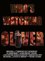 Film: Who's Watching Oliver