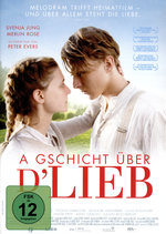 Film: A Gschicht über d´Lieb