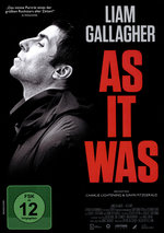 Film: Liam Gallagher: As it was
