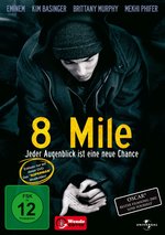 Film: 8 Mile - Jeder Augenblick ist eine neue Chance