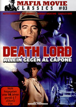 Film: Death Lord - Allein gegen Al Capone