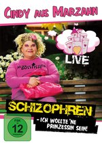 Film: Cindy aus Marzahn: Schizophren (Ich wollt 'ne Pr