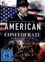 Film: American Confederate - Nord gegen Süd