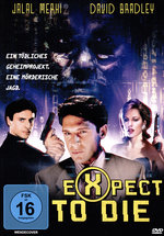 Film: Expect to Die