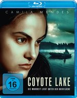 Film: Coyote Lake - Die Wahrheit liegt unter der Oberf