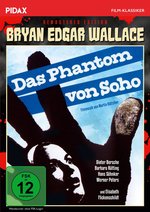 Film: Bryan Edgar Wallace: Das Phantom von Soho