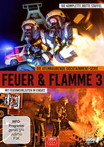 Film: Feuer und Flamme - Mit Feuerwehrmännern im Einsa