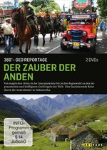 Film: Der Zauber der Anden / 360° - GEO Reportage