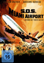 Film: S.O.S. Miami Airport - Inferno auf Todesflug 401