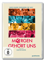 Film: Morgen gehört uns - Diese Kinder verändern die W