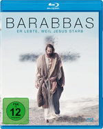 Film: Barabbas - Er lebte, weil Jesus starb