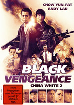 Film: Black Venegeance - China White 2