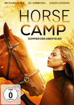 Film: Horse Camp - Sommer der Abenteuer