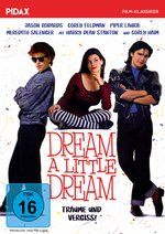 Film: Dream a Little Dream - Träume und vergiss!