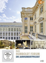 Film: Das Humboldtforum - Ein Jahrhundertprojekt