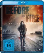 Film: Before the Fire - Angst ist ansteckend