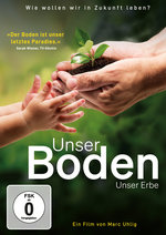 Film: Unser Boden, unser Erbe