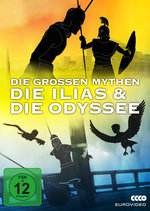 Film: Die grossen Mythen - Die Ilias & Die Odyssee