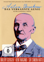Film: Anton Bruckner - Das verkannte Genie