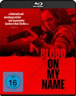Film: Blood On My Name