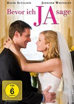 Film: Bevor ich JA sage